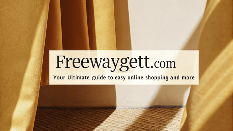 Freewaygett.com Your Ultimate Guide to Easy Online Shopping and More